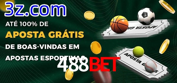 488Bet Ate 100% de Aposta Gratis